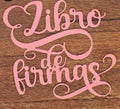 T1138 Troqueles Libro De Firmas